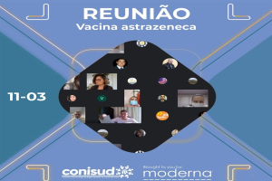 REUNI&Atilde;O - VACINA ASTRAZENECA